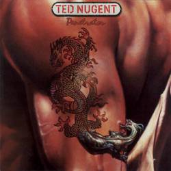 Ted Nugent : Penetrator
